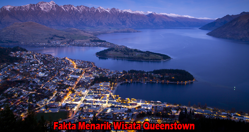 Fakta Menarik Wisata Queenstown